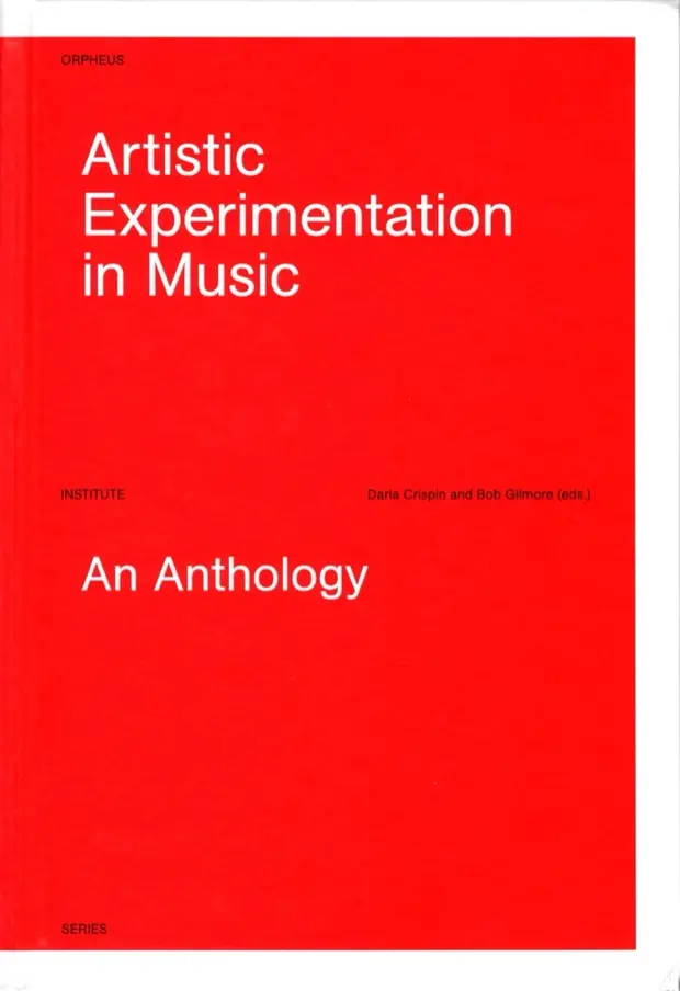 Cover of Artistic Experimentation in Music An Anthology